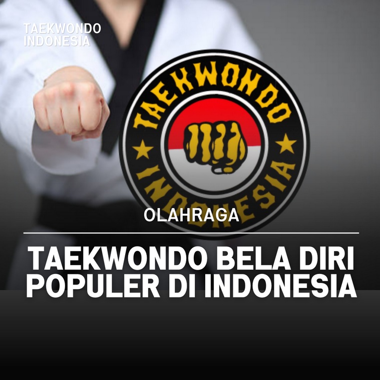 Taekwondo bela diri populer di Indonesia Taekwondo Indonesia Pengkab TI Boyolali